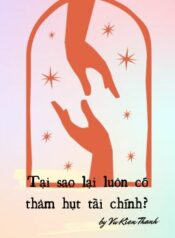 tai-sao-lai-luon-co-tham-hut-tai-chinh