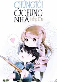 chung-toi-o-chung-nha-hong-cuu-108384892