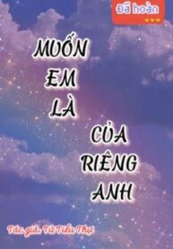 edit-da-hoan-muon-em-la-cua-rieng-anh-302849580