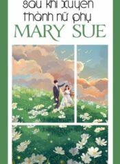 edit-hoan-sau-khi-xuyen-thanh-nu-phu-mary-sue-oc-li-quat-quat-291625394