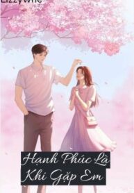 full-hanh-phuc-la-khi-gap-em-343063885