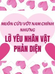 full-muon-cuu-vot-nam-chinh-nhung-lai-lo-yeu-nhan-vat-phan-dien-353954364